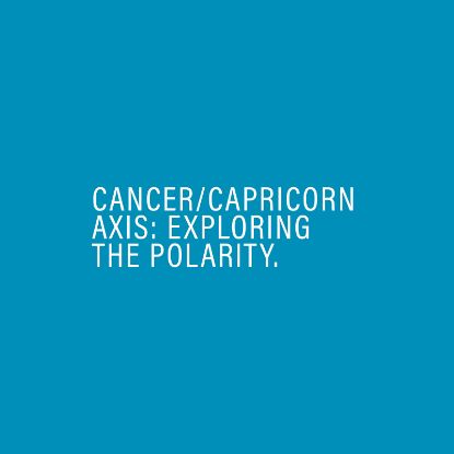 Picture of Cancer-Capricorn Axis